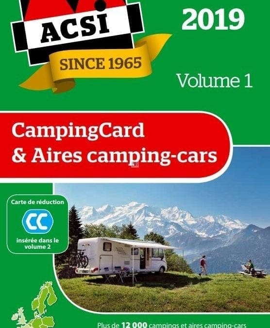 Le guide ACSI Campings et Aires de Camping-car 2019 est arrivé en concession au prix de 26.95 € !